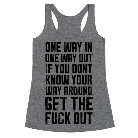 One Way In One Way Out Buckwild Racerback Tank Top