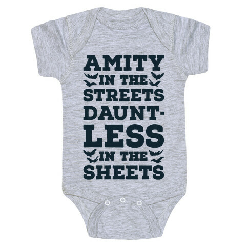 Amity In The Streets Dauntless In The Sheets Baby One-Piece