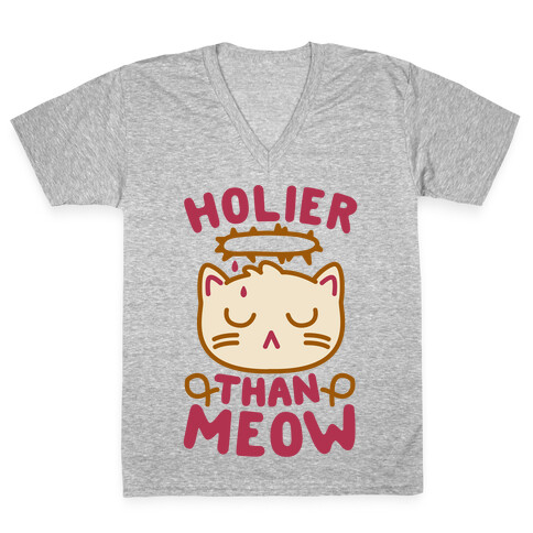 Holier Than Meow V-Neck Tee Shirt