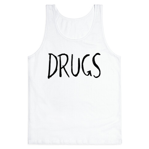 Drugs Tank Top