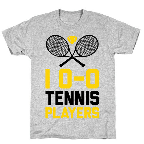 I Love Tennis Players T-Shirt