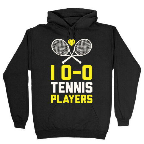 I Love Tennis Players Hooded Sweatshirt