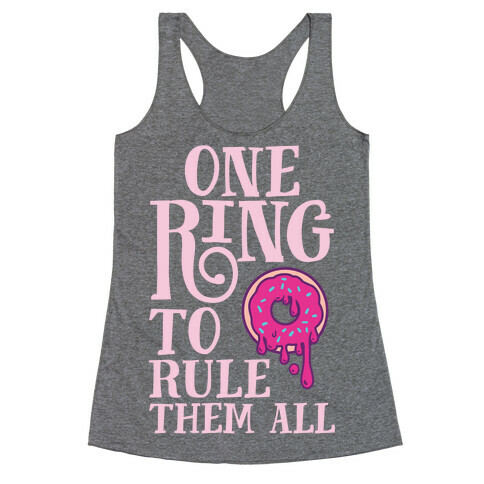 One Ring To Rule Them All Racerback Tank Top