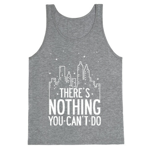 NYC - There's Nothing You Can't Do (Night) Tank Top