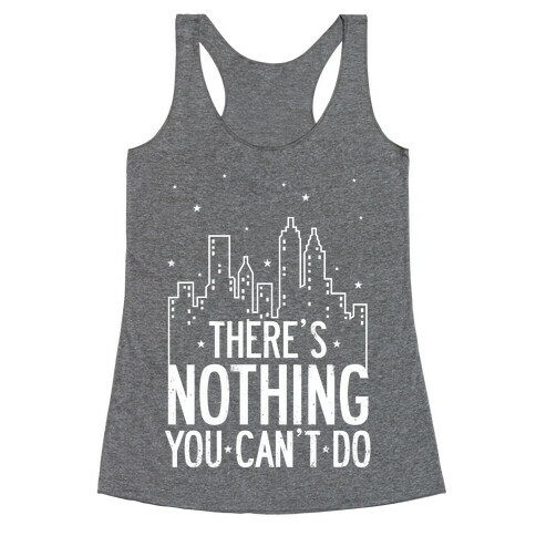 NYC - There's Nothing You Can't Do (Night) Racerback Tank Top