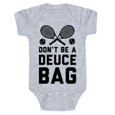 Don't Be a Deuce Bag Baby One-Piece