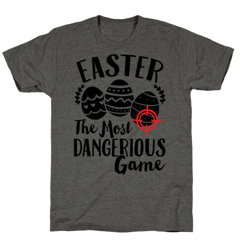 Easter: The Most Dangerous Game T-Shirt