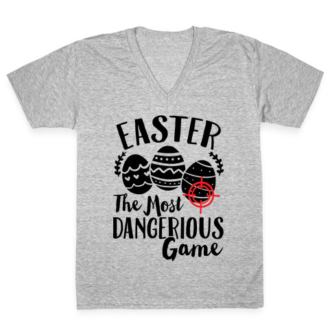 Easter: The Most Dangerous Game V-Neck Tee Shirt