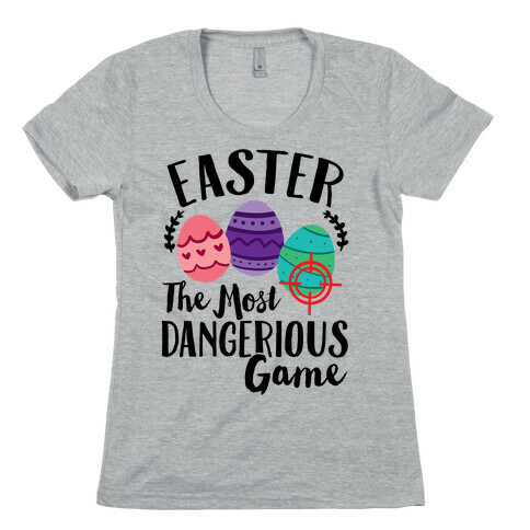 Easter: The Most Dangerous Game Womens T-Shirt