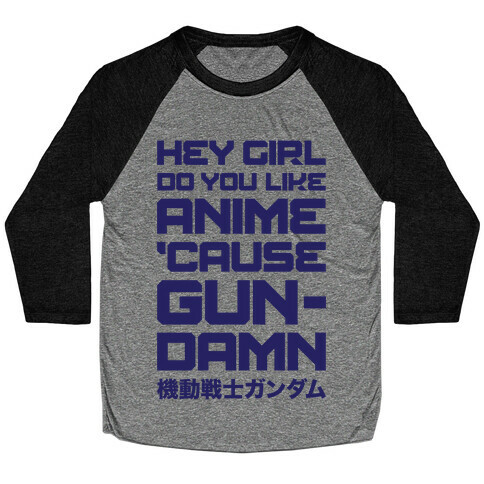 Do You Like Anime Cause Gun Damn Baseball Tee
