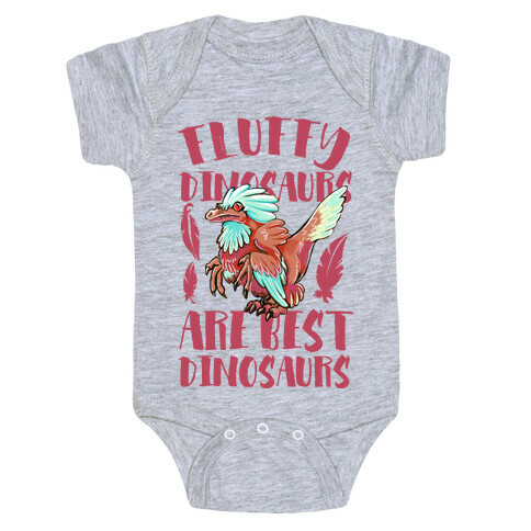 Fluffy Dinosaurs are Best Dinosaurs Baby One-Piece