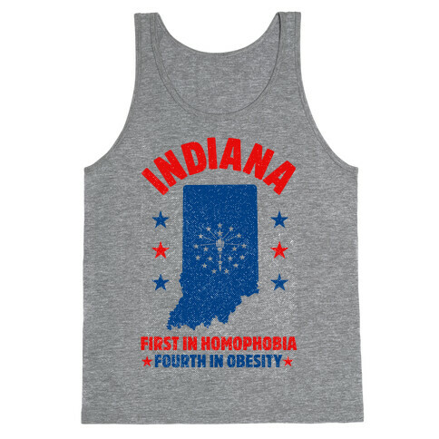 Indiana First in Homophobia Fourth in Obesity Tank Top