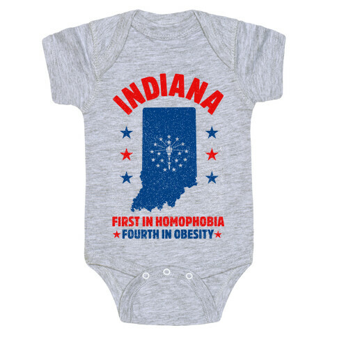 Indiana First in Homophobia Fourth in Obesity Baby One-Piece