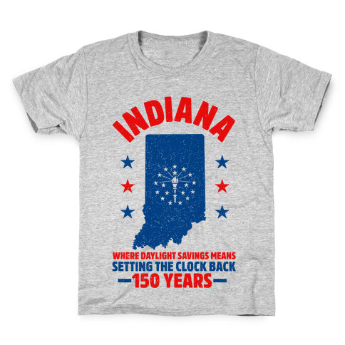 Indiana Where Daylight Savings Means Setting The Clock Back 150 Years Kids T-Shirt