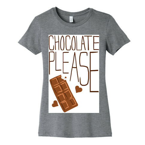 Chocolate Please (Tank) Womens T-Shirt