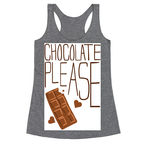 Chocolate Please (Tank) Racerback Tank Top