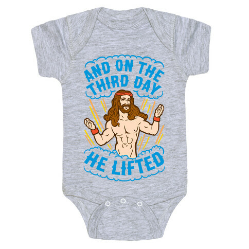 And On The Third Day He Lifted Baby One-Piece