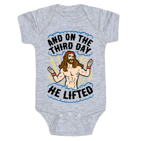 And On The Third Day He Lifted Baby One-Piece