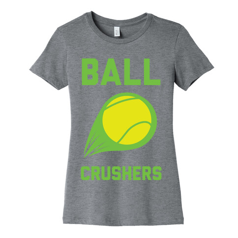 Ball Crushers Womens T-Shirt