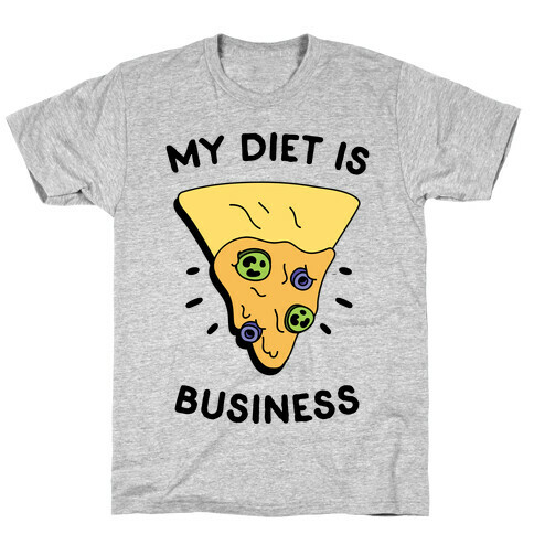 My Diet Is Nacho Business T-Shirt