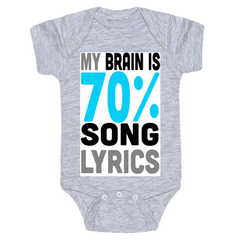 My Brain is 70% Song Lyrics Baby One-Piece