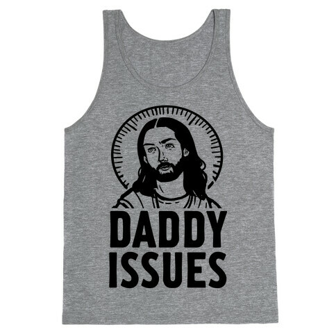 Daddy Issues Jesus Tank Top