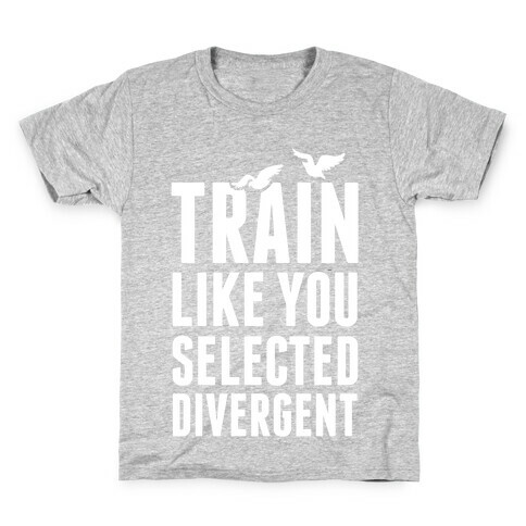 Train Like You Selected Divergent Kids T-Shirt