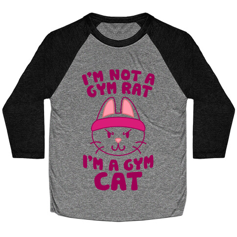 I'm A Gym Cat Baseball Tee