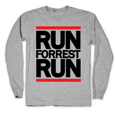 Run Forrest Run Long Sleeve T-Shirt