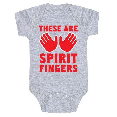 These Are Spirit Fingers Baby One-Piece
