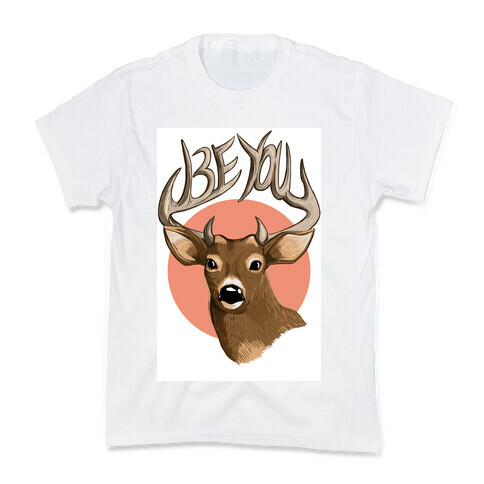 Deer- Be You Kids T-Shirt