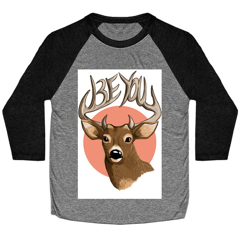 Deer- Be You Baseball Tee