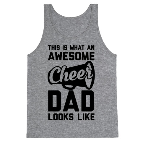 This Is What An Awesome Cheer Dad Looks Like Tank Top