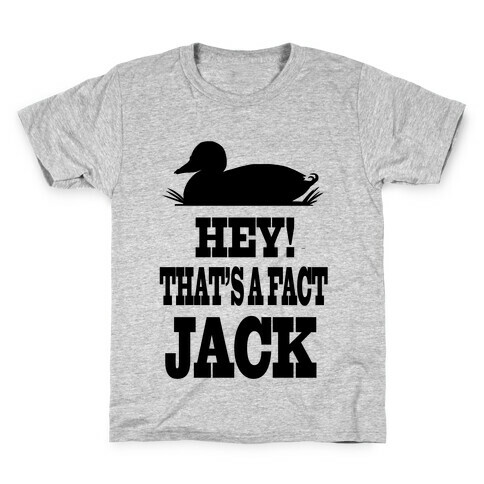 Hey! That's a Fact, Jack! (tank) Kids T-Shirt
