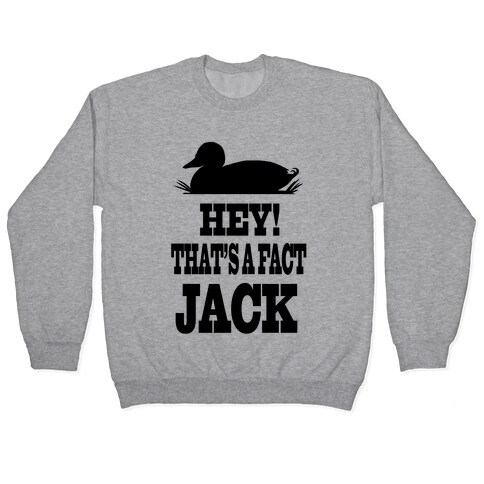 Hey! That's a Fact, Jack! (tank) Pullover