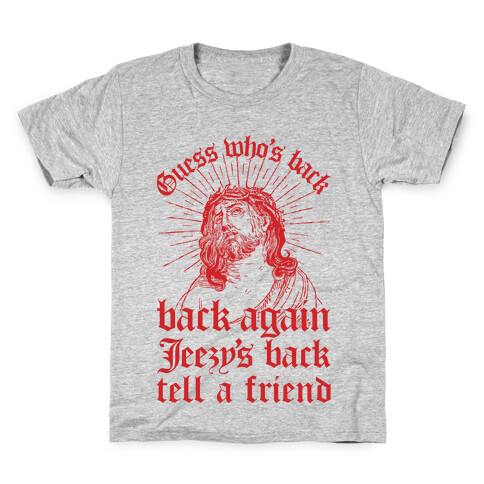 Guess Who's Back Kids T-Shirt