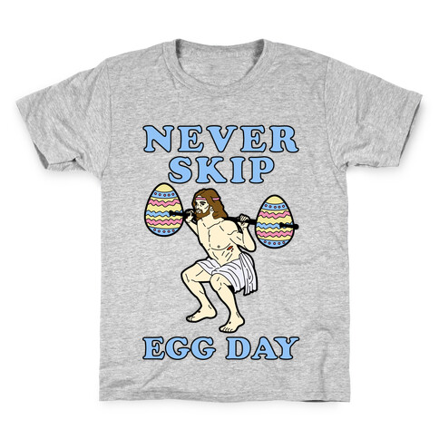 Never Skip Egg Day Jesus Kids T-Shirt