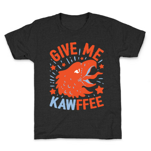 Give Me Kawffee Kids T-Shirt