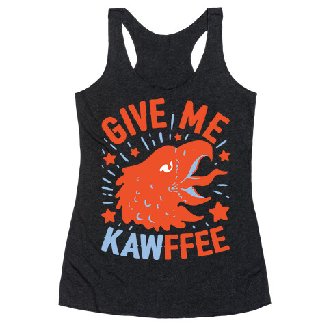 Give Me Kawffee Racerback Tank Top