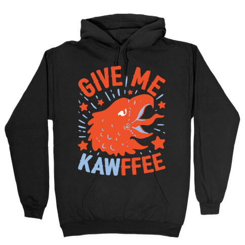 Give Me Kawffee Hooded Sweatshirt