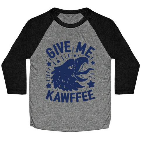 Give Me Kawffee Baseball Tee