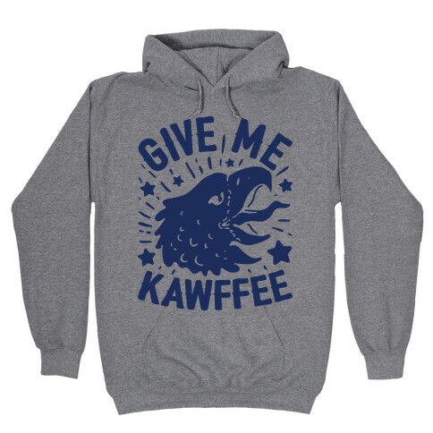 Give Me Kawffee Hooded Sweatshirt