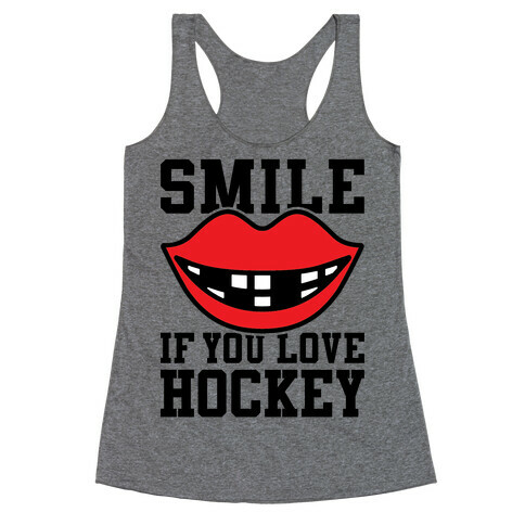 Smile If You Love Hockey Racerback Tank Top