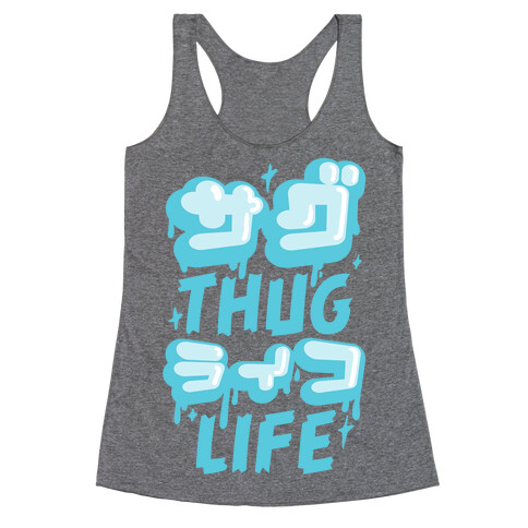 Thug Life (Japanese Katakana) Racerback Tank Top