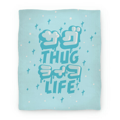 Thug Life (Japanese Katakana) Blanket