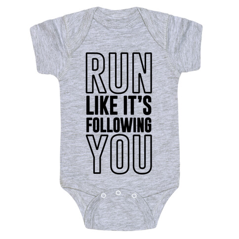 Run Like It's Following You Baby One-Piece