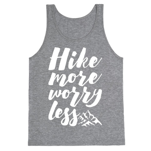 Hike More Worry Less Tank Top