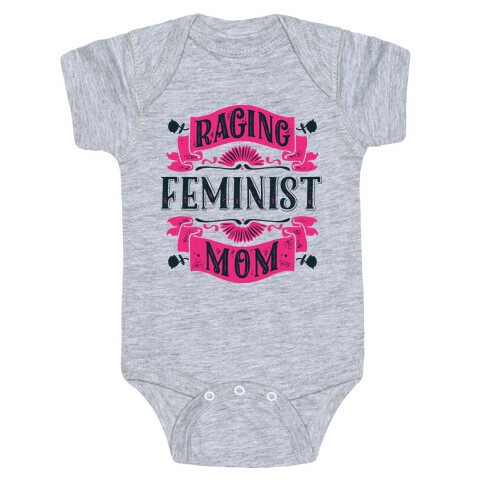Raging Feminist Mom Baby One-Piece