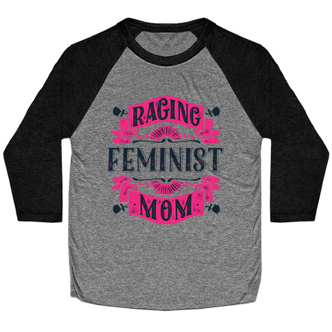 Raging Feminist Mom Baseball Tee