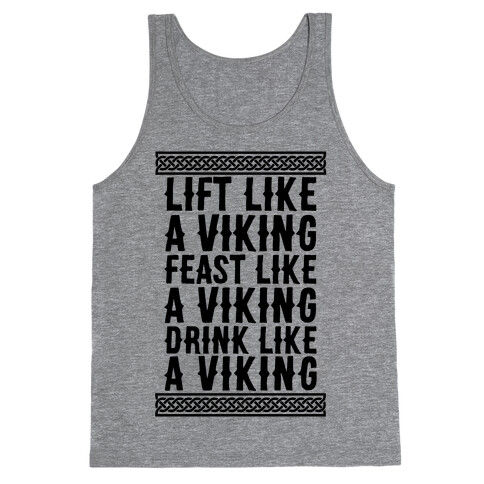 Lift, Feast, Drink Like A Viking Tank Top